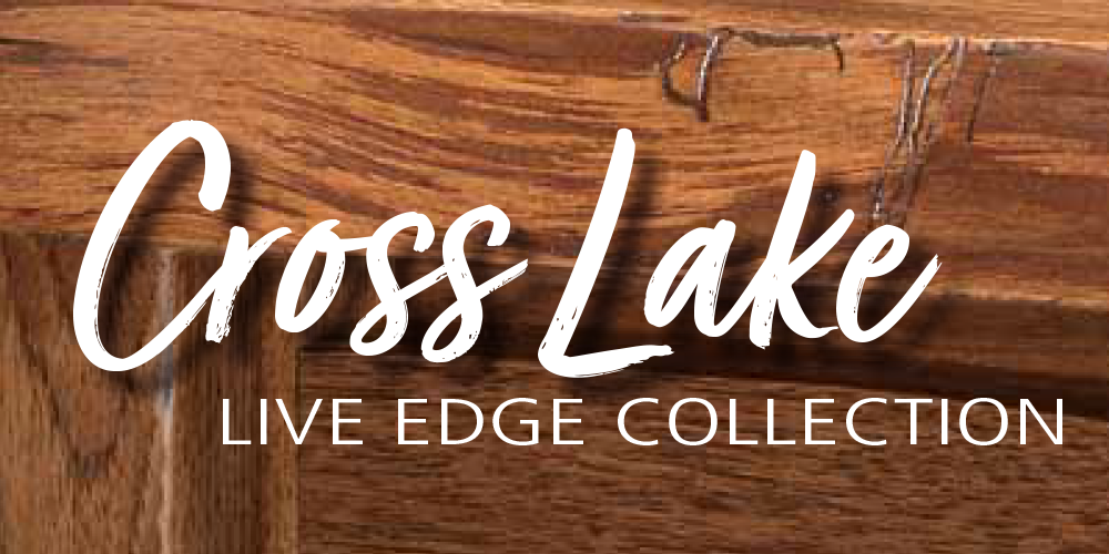 Cross Lake Live Edge Collection